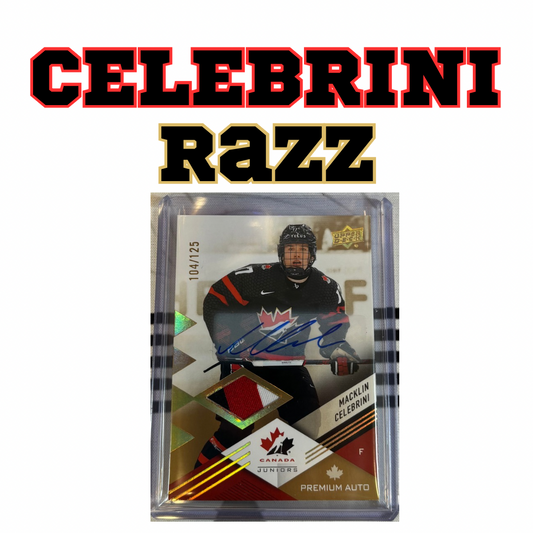 RAZZ // MACKLIN CELEBRINI TEAM CANADA PATCH AUTO (10 SPOTS)